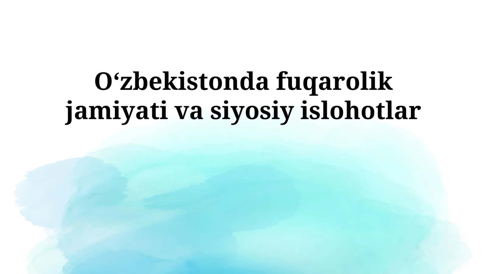 O'zbekistonda fuqarolik jamiyati va siyosiy islohotlar