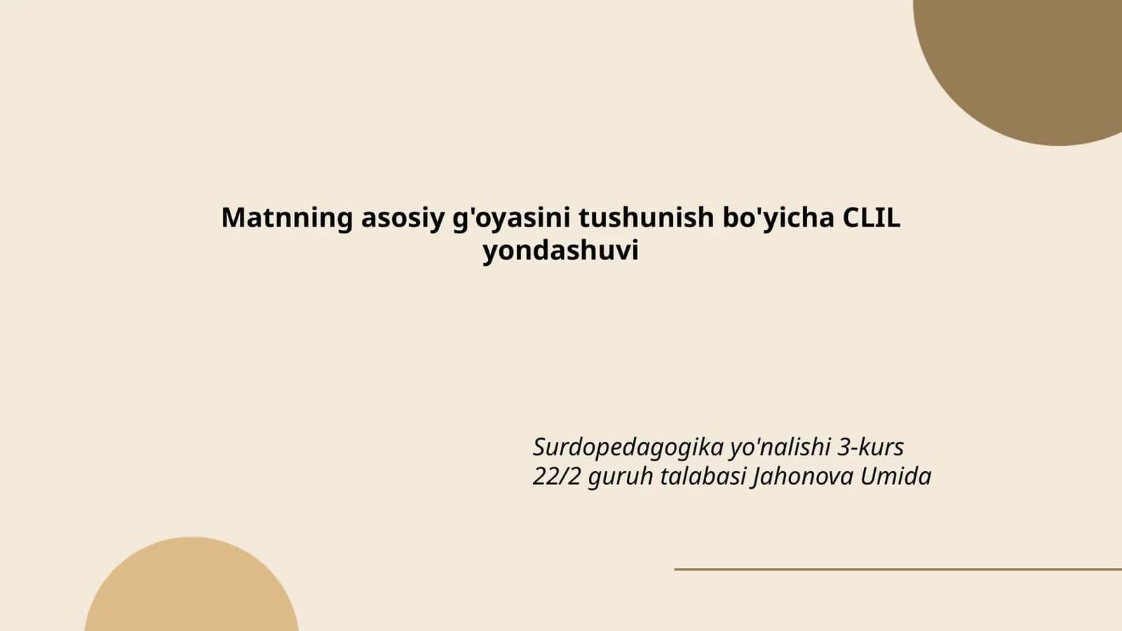 Matnning asosiy g'oyasini tushunish bo'yicha CLIL yondashuvi