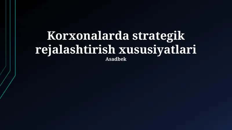 Strategik rejalashtirish xususiyatlari