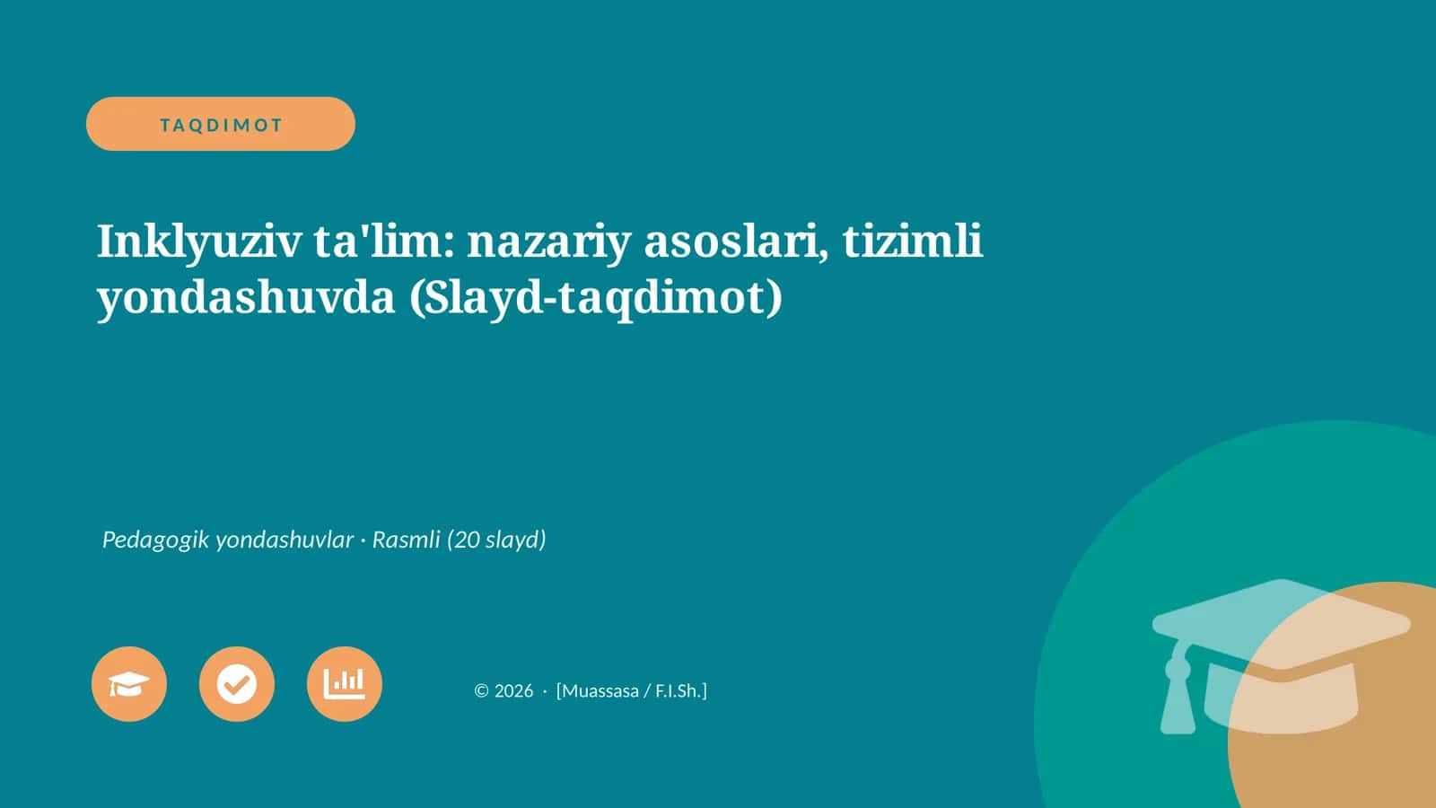 Inklyuziv ta'lim: nazariy asoslari, tizimli yondashuvda (Slayd-taqdimot)