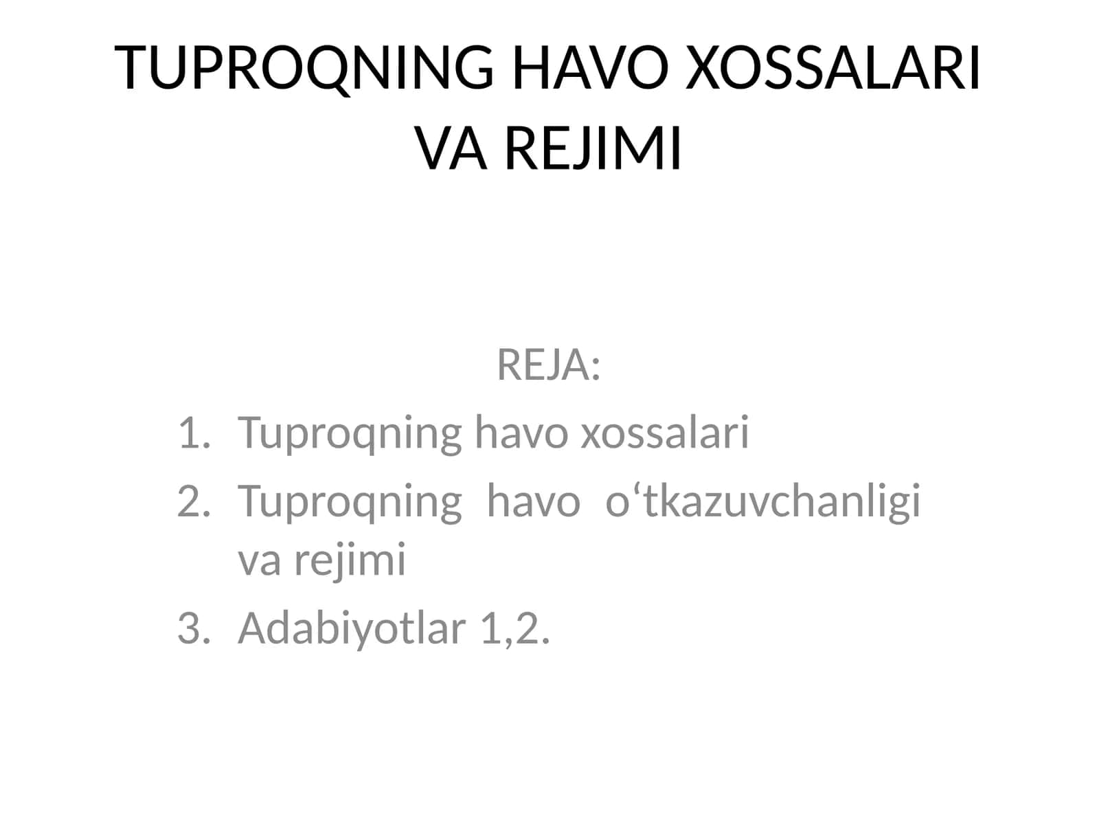 TUPROQNING HAVO XOSSALARI VA REJIMI