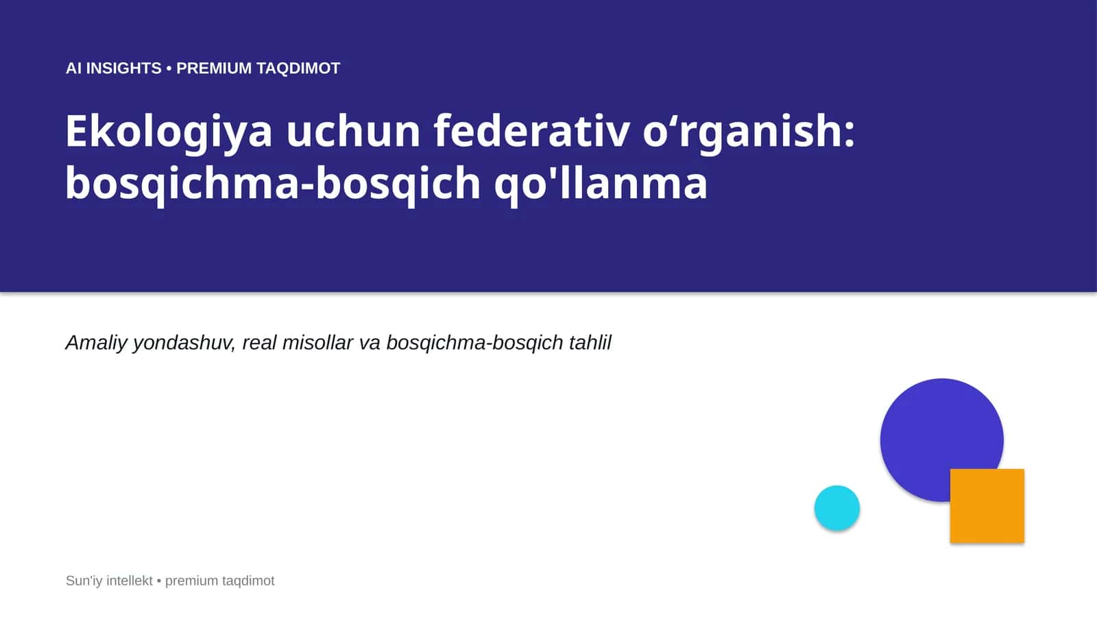 Ekologiya uchun federativ oʻrganish: bosqichma-bosqich qo'llanma