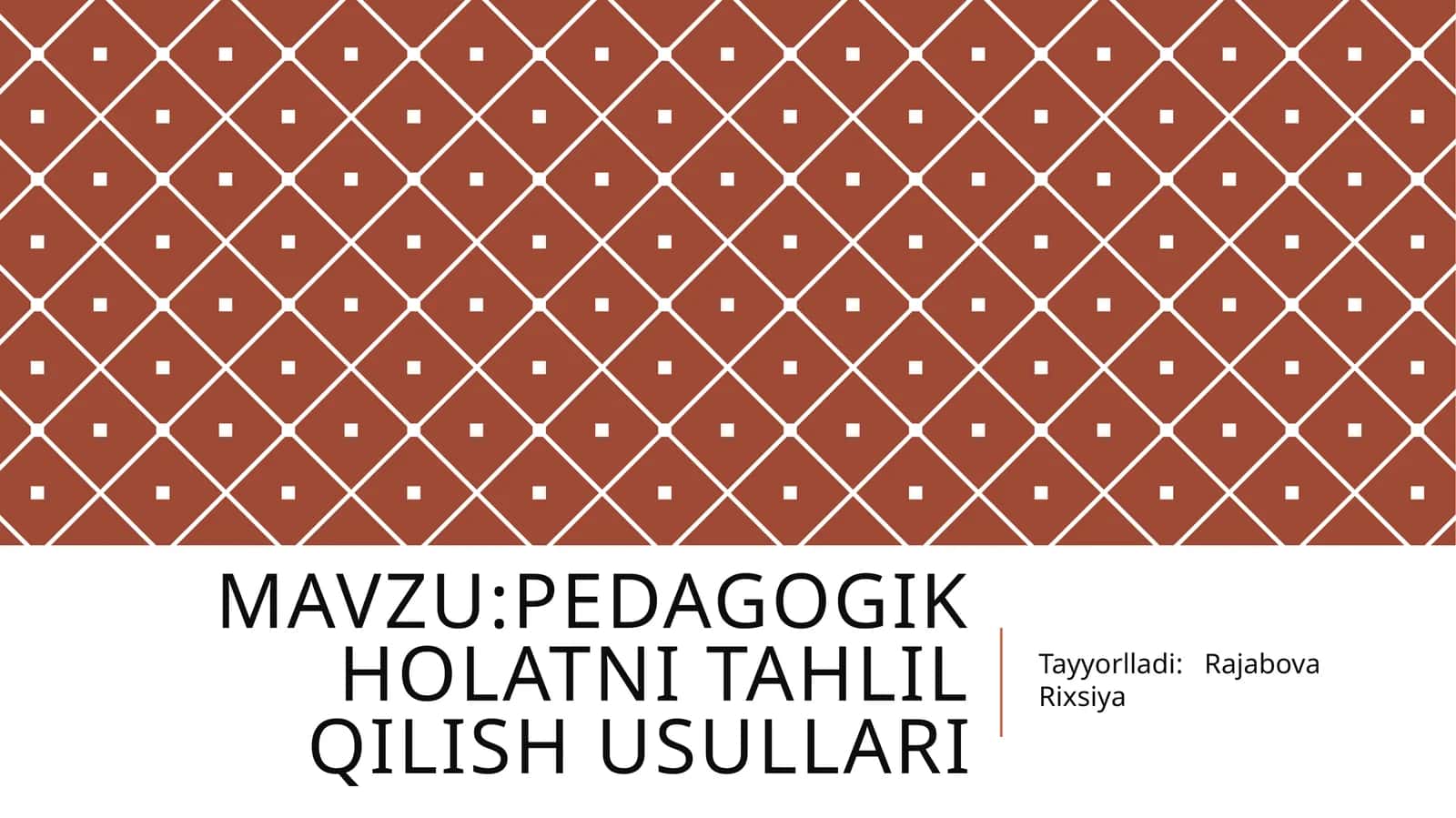 Pedagogik holatni tahlil qilish usullari