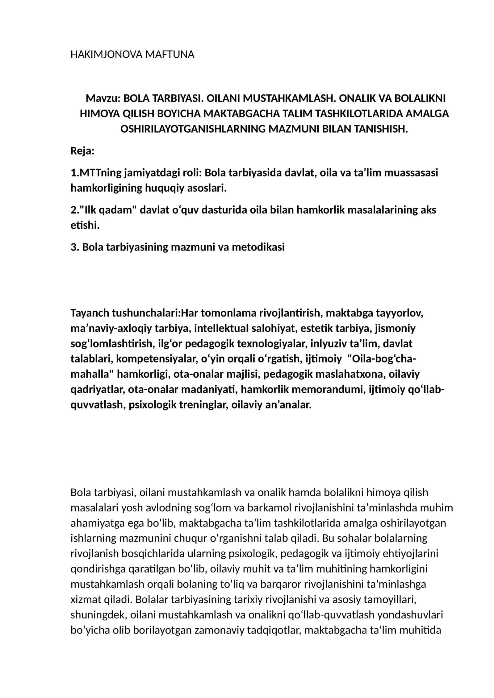 BOLA TARBIYASI. OILANI MUSTAHKAMLASH. ONALIK VA BOLALIKNI HIMOYA QILISH BOYICHA MAKTABGACHA TALIM TASHKILOTLARIDA AMALGA OSHIRILAYOTGANISHLARNING MAZMUNI BILAN TANISHISH