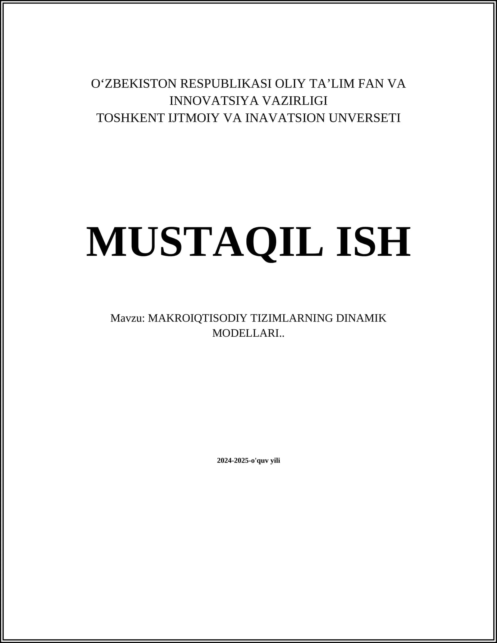 MAKROIQTISODIY TIZIMLARNING DINAMIK MODELLARI