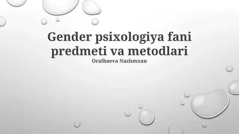 Gender psixologiya fani predmeti va metodlari