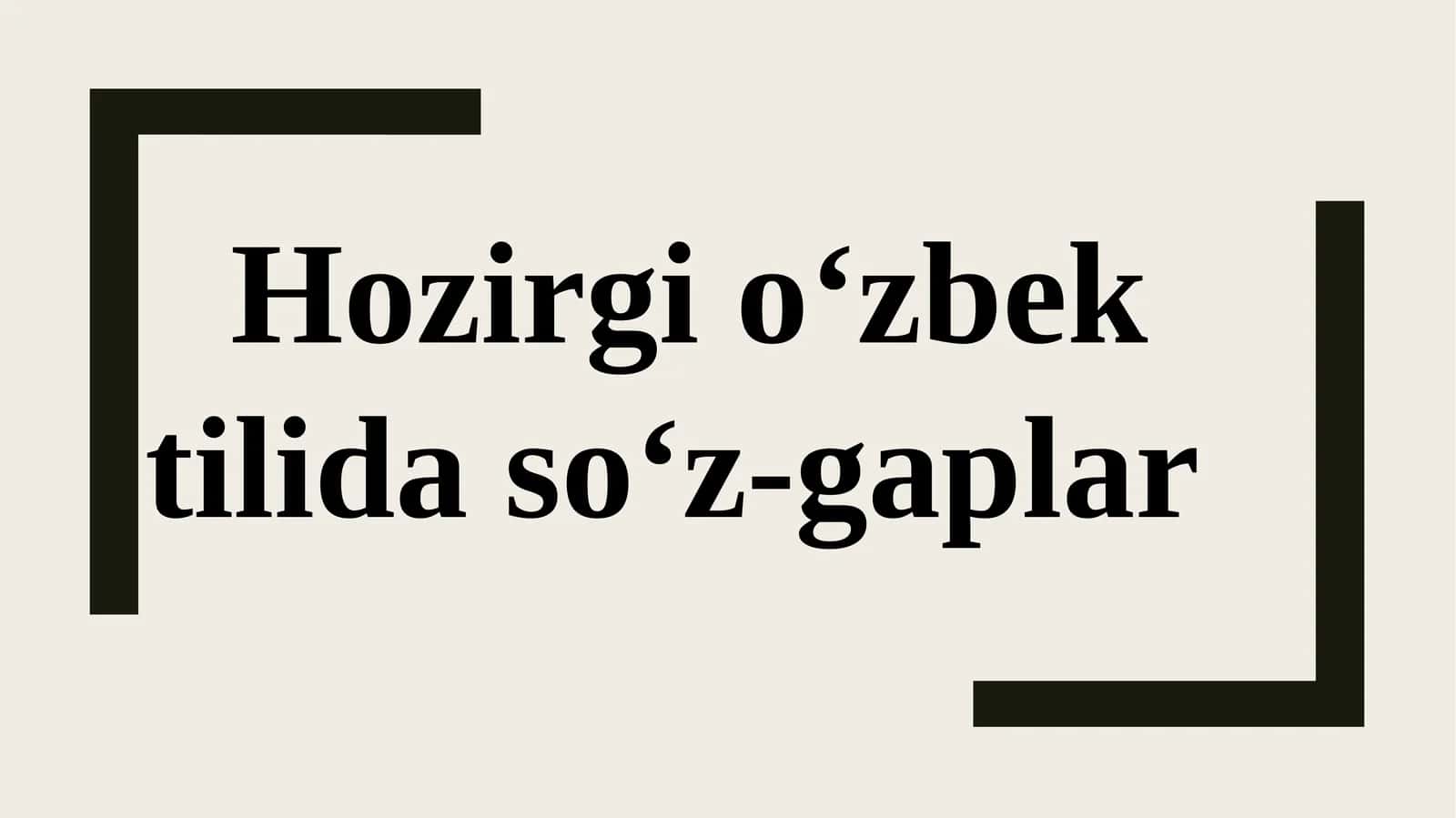 Hozirgi oʻzbek tilida soʻz-gaplar