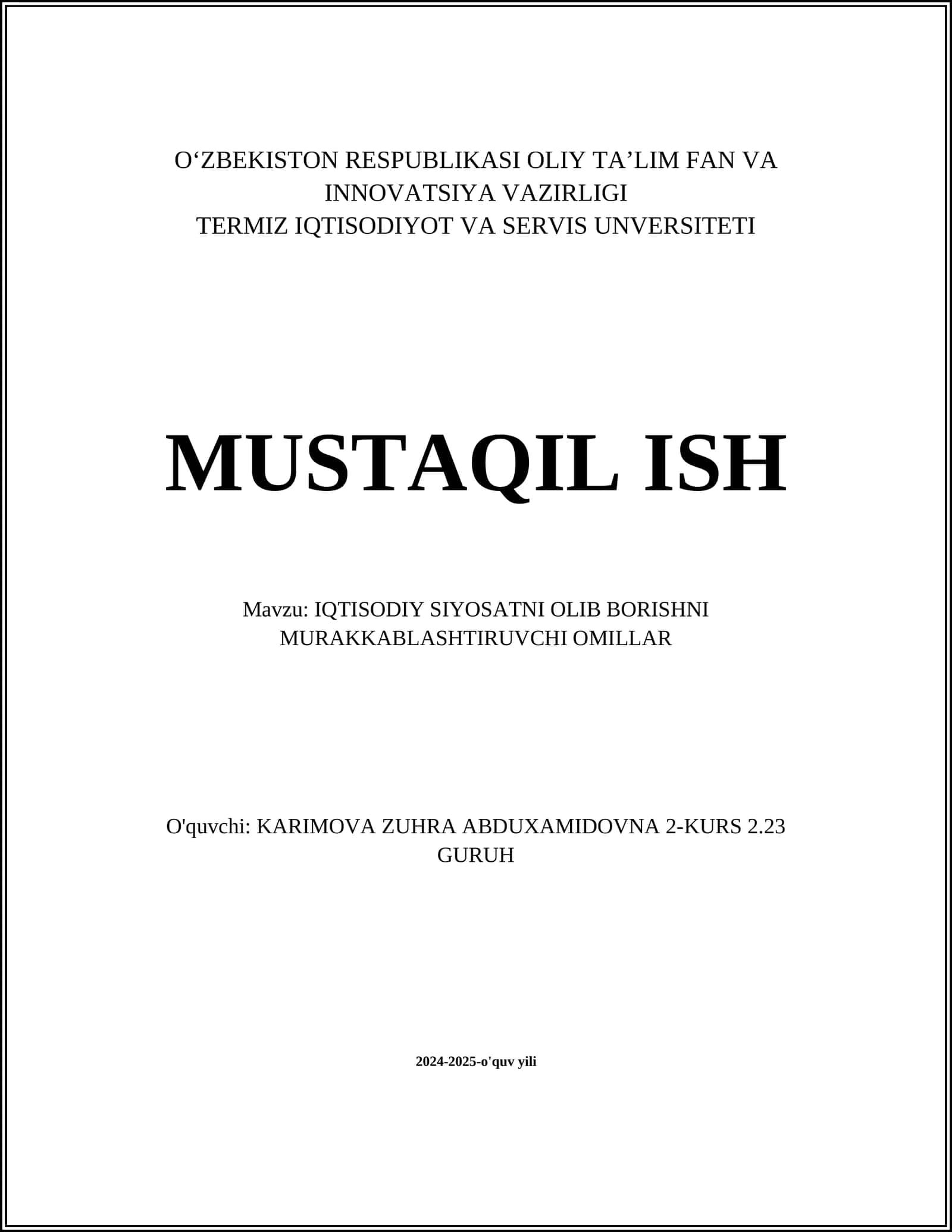 IQTISODIY SIYOSATNI OLIB BORISHNI MURAKKABLASHTIRUVCHI OMILLAR