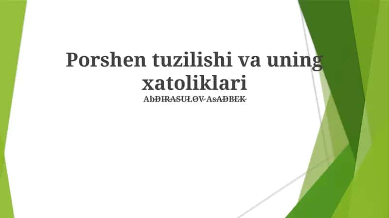Piston tuzilishi va uning xatoliklari
