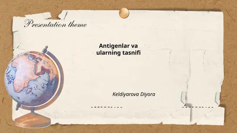 Antigenlar va ularning tasnifi