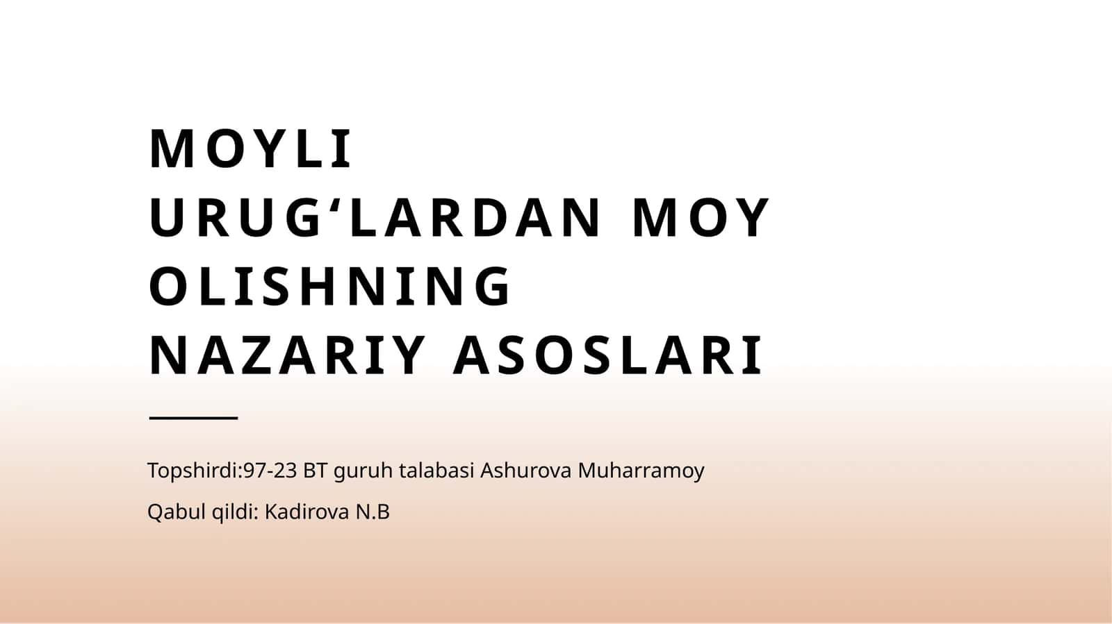 Moyli urugʻlardan moy olishning nazariy asoslari