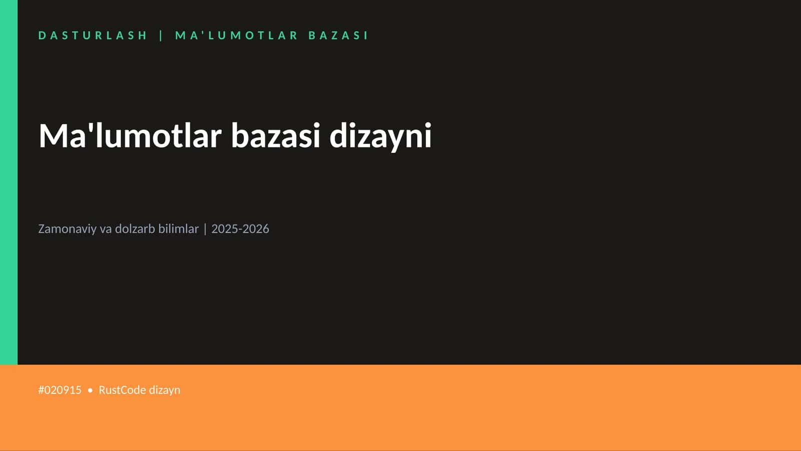 DASTURLASH | MA'LUMOTLAR BAZASI