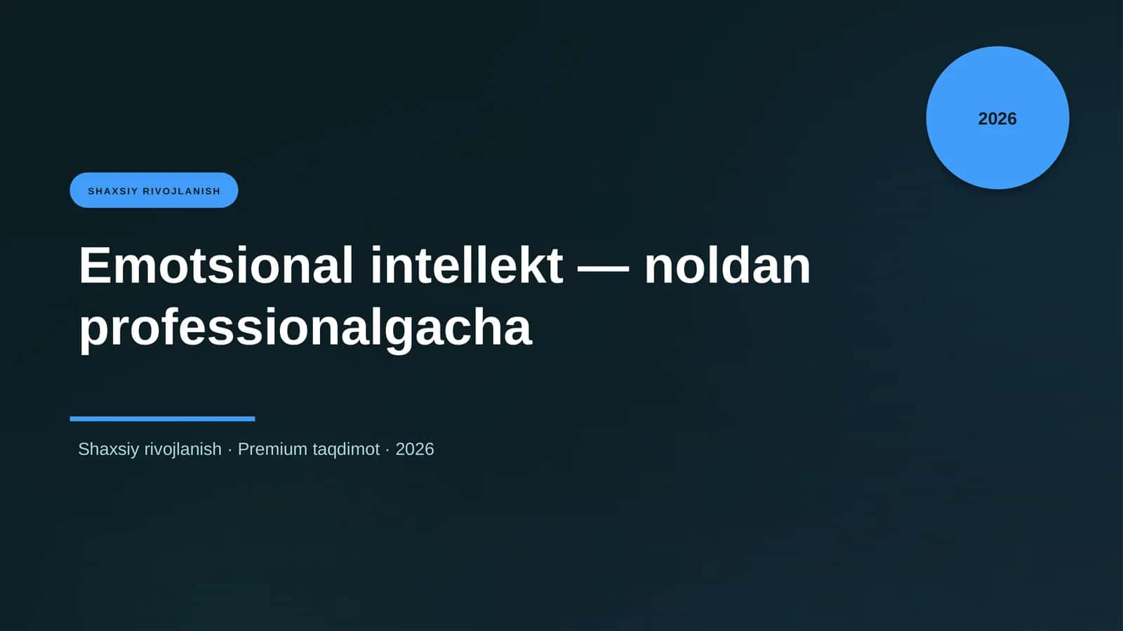 Emotsional intellekt — noldan professionalgacha