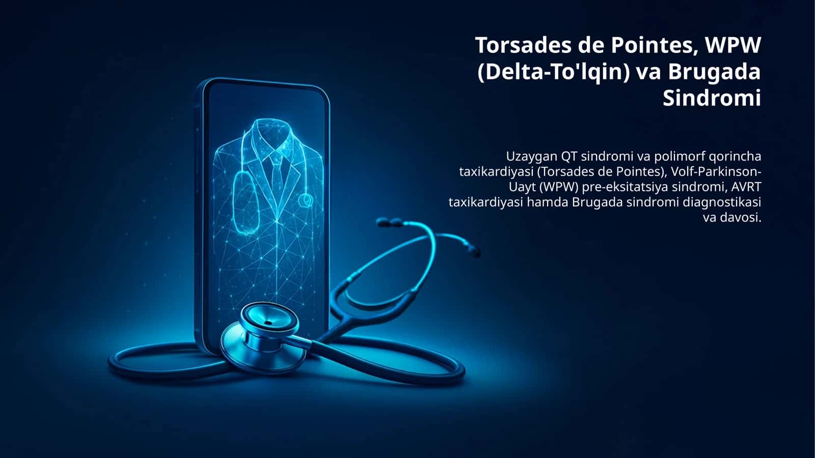 Klinik EKG: Xavfli Sindromlar — Torsades de Pointes, WPW va Brugada Sindromi