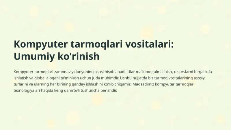 Kompyuter tarmoqlari vositalari: Umumiy ko'rinish
