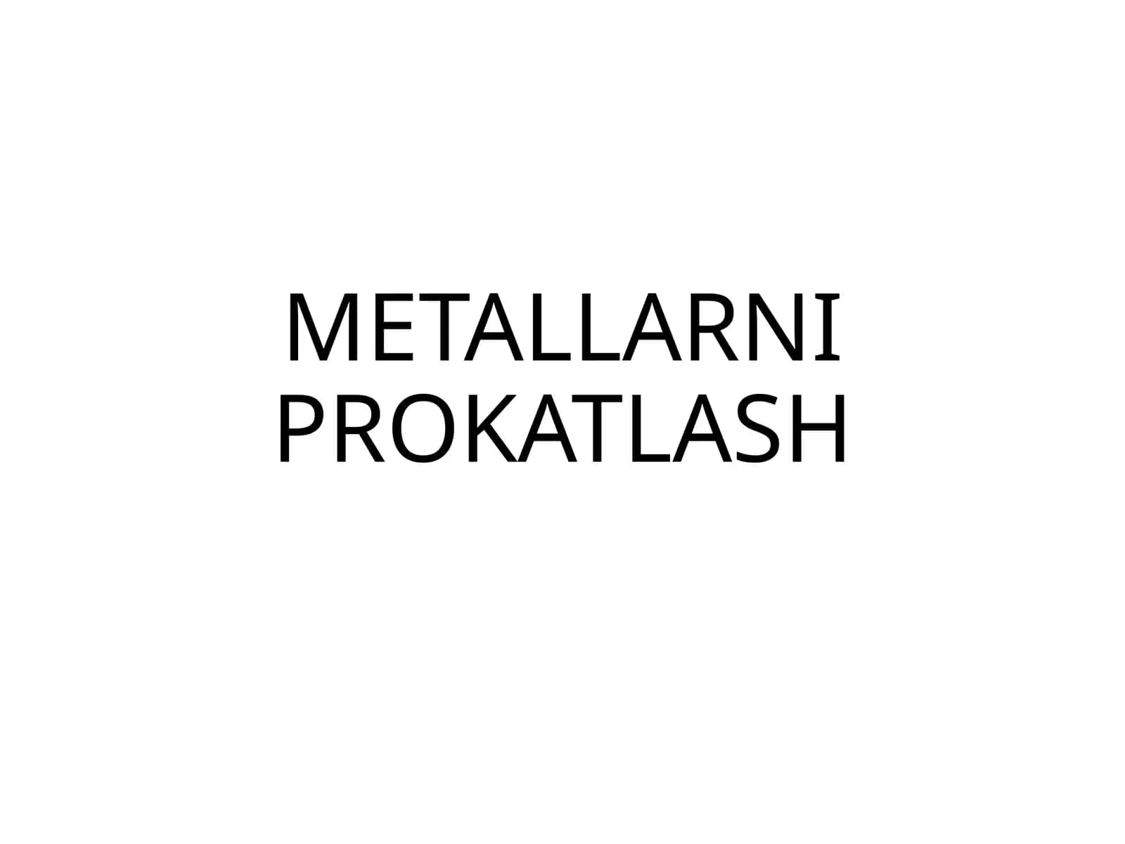 METALLARNI PROKATLASH