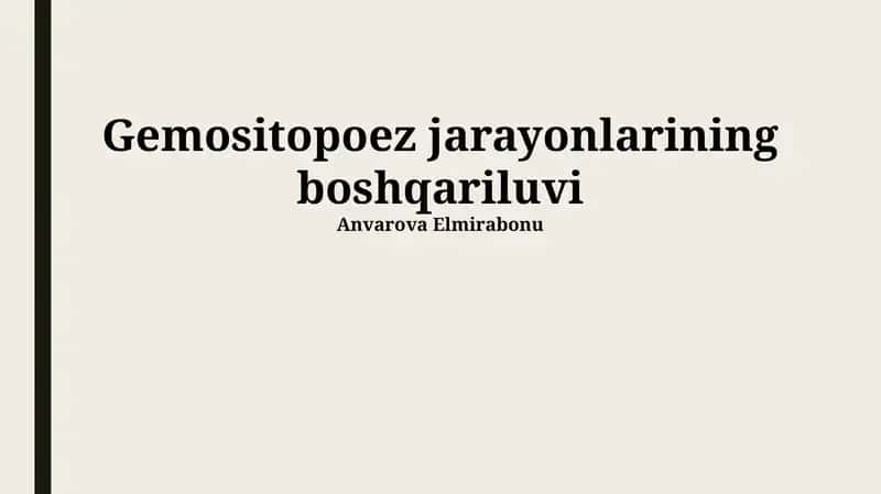 Gematopoez jarayonlarining boshqariluvi