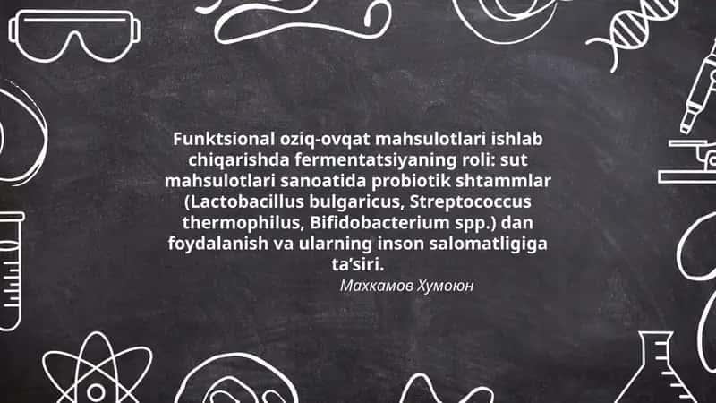 Funktsional oziq-ovqat mahsulotlari ishlab chiqarishda fermentatsiyaning roli: sut