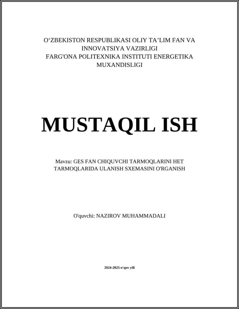 GES FAN CHIQUVCHI TARMOQLARINI HET TARMOQLARIDA ULANISH SXEMASINI O'RGANISH