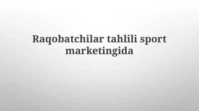 Raqobat tahlili sport marketingida