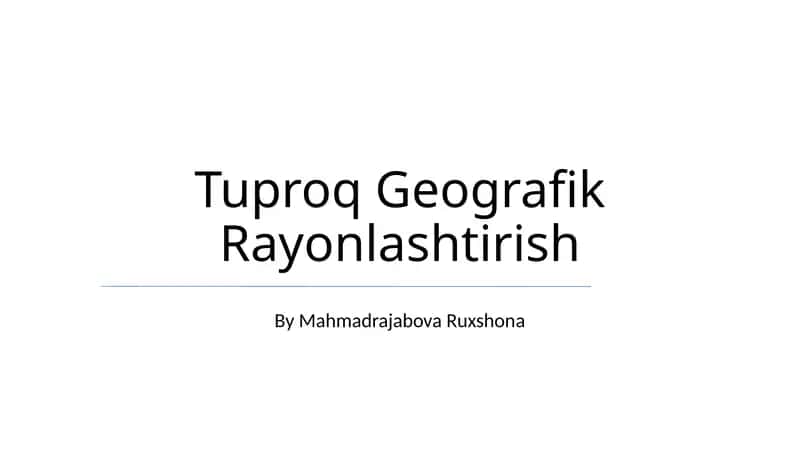 Tuproq Geografik Rayonlashtirish