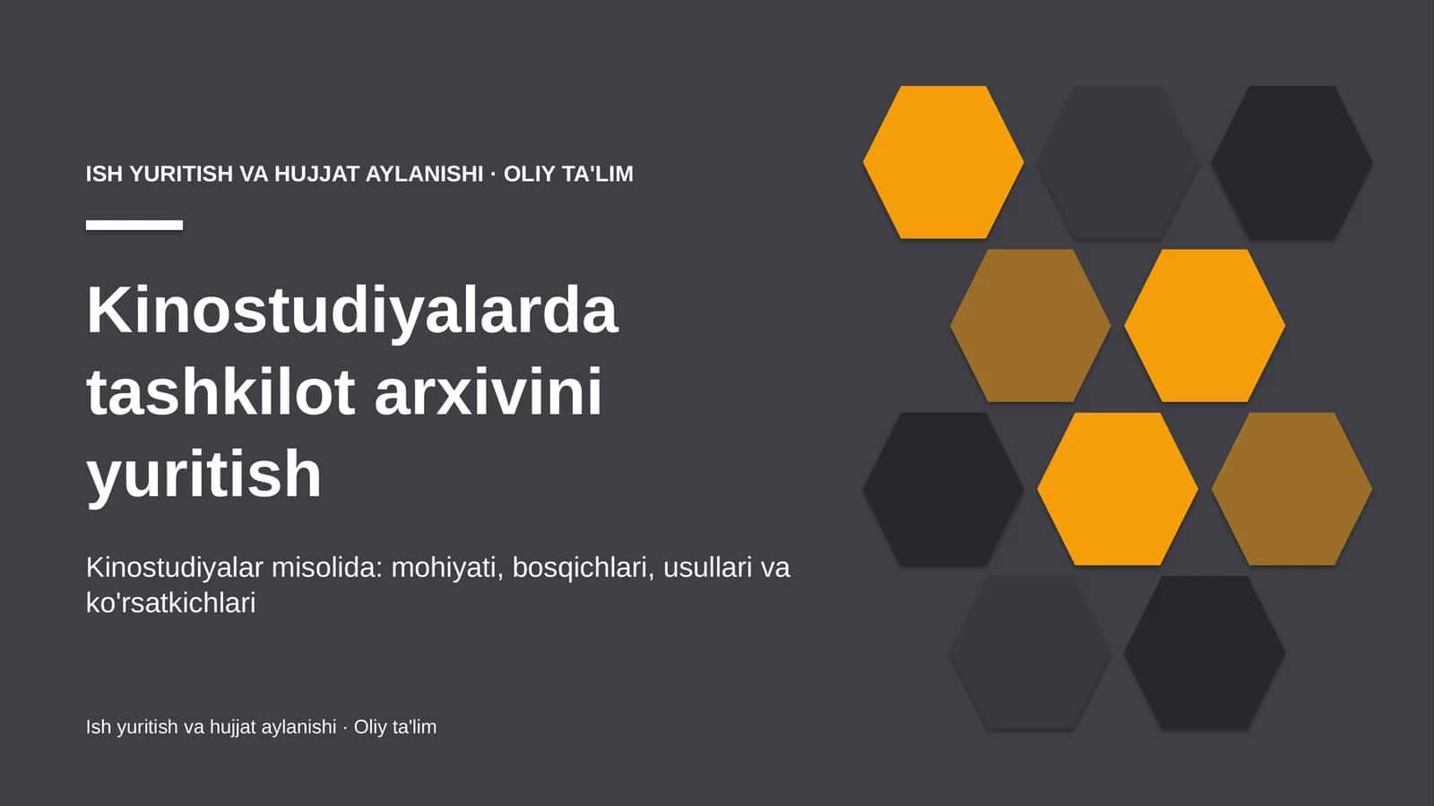 Kinostudiyalarda tashkilot arxivini yuritish