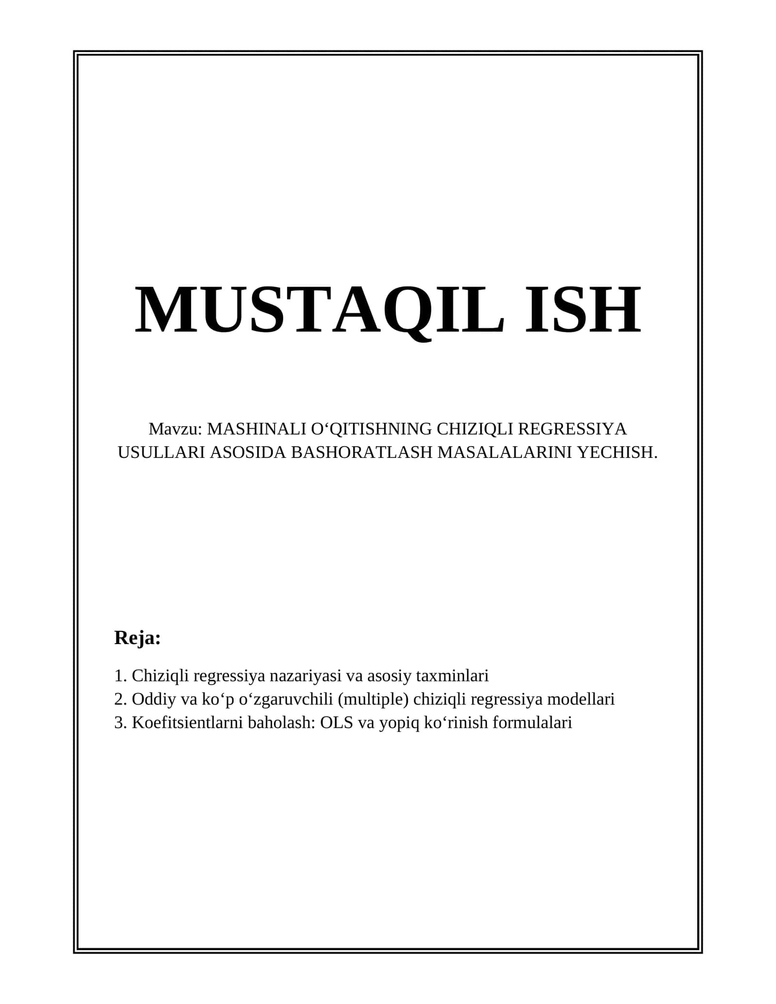 MASHINALI O‘QITISHNING CHIZIQLI REGRESSIYA USULLARI ASOSIDA BASHORATLASH MASALALARINI YECHISH