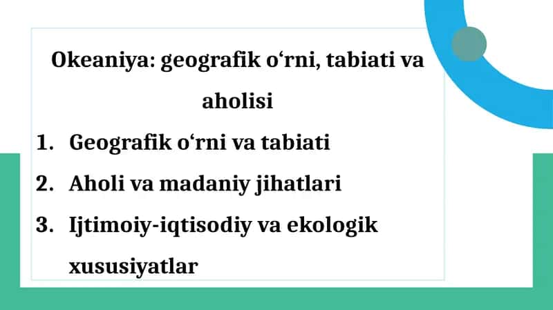 Okeaniya geografik o‘rni, tabiati va aholisi
