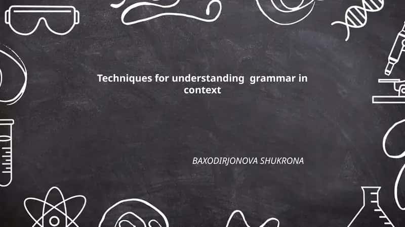 Techniques for understanding grammar in context