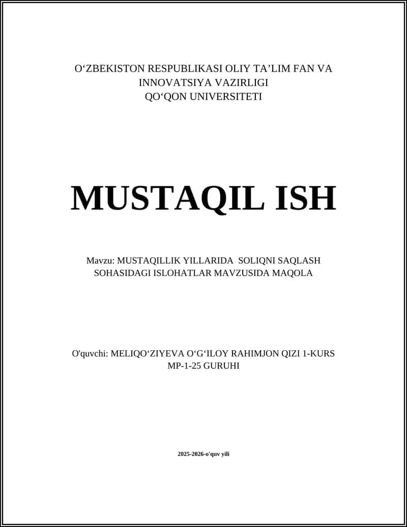 MUSTAQILLIK YILLARIDA SOLIQNI SAQLASH SOHASIDAGI ISLOHATLAR MAVZUSIDA MAQOLA