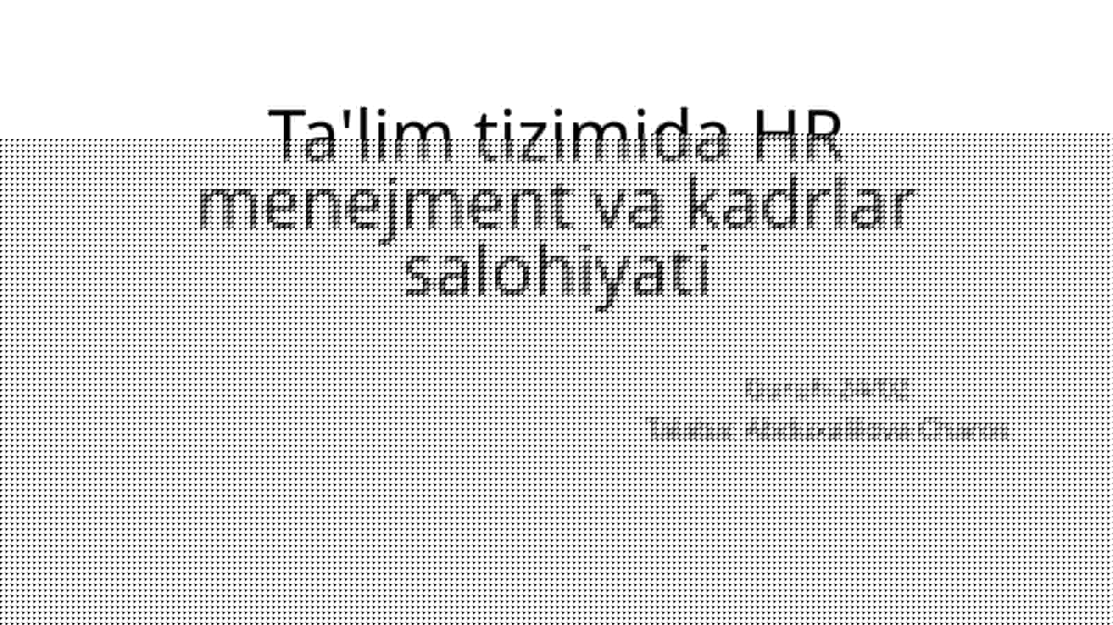 HR menejment va kadrlar salohiyati