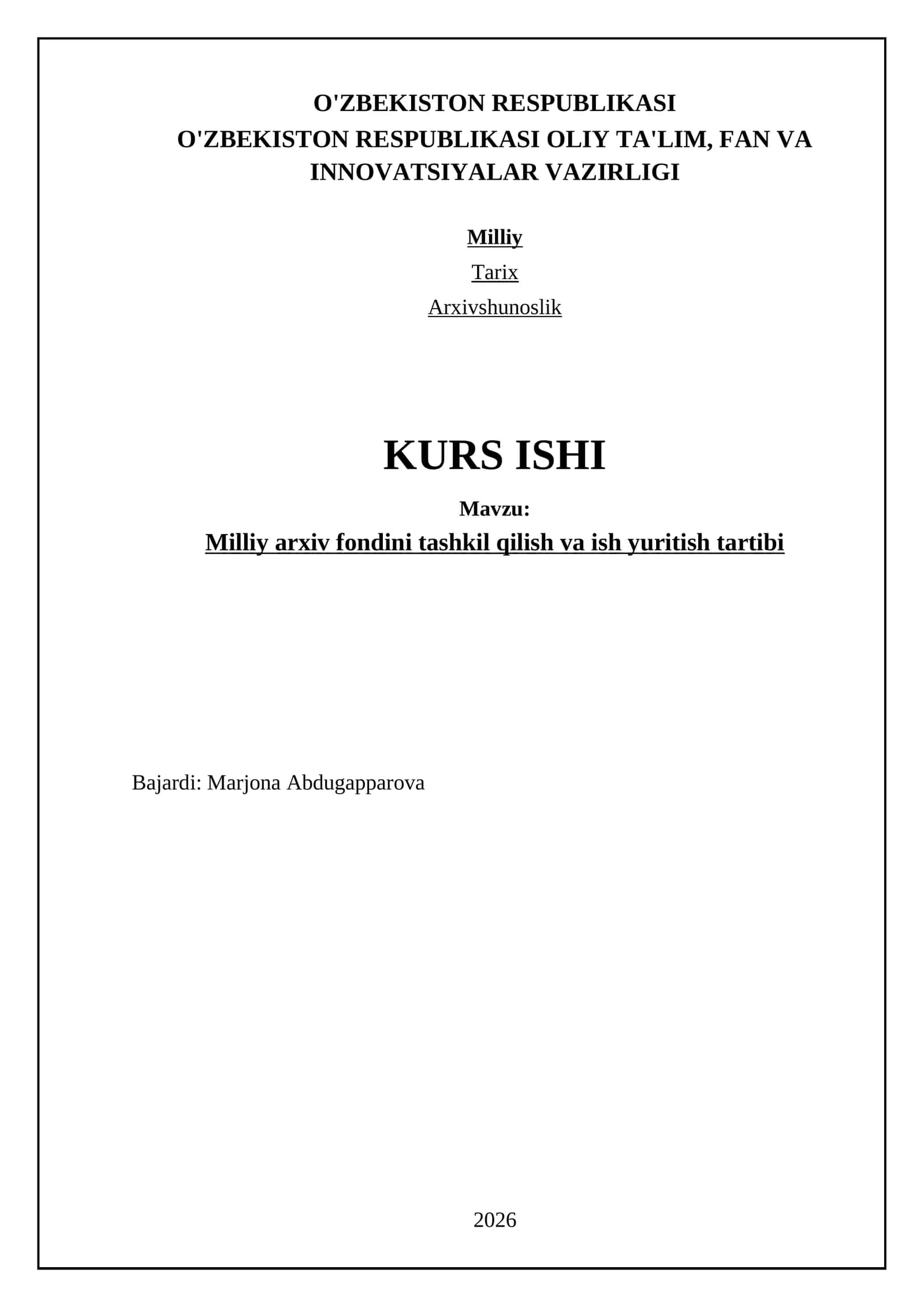 Milliy arxiv fondini tashkil qilish va ish yuritish tartibi