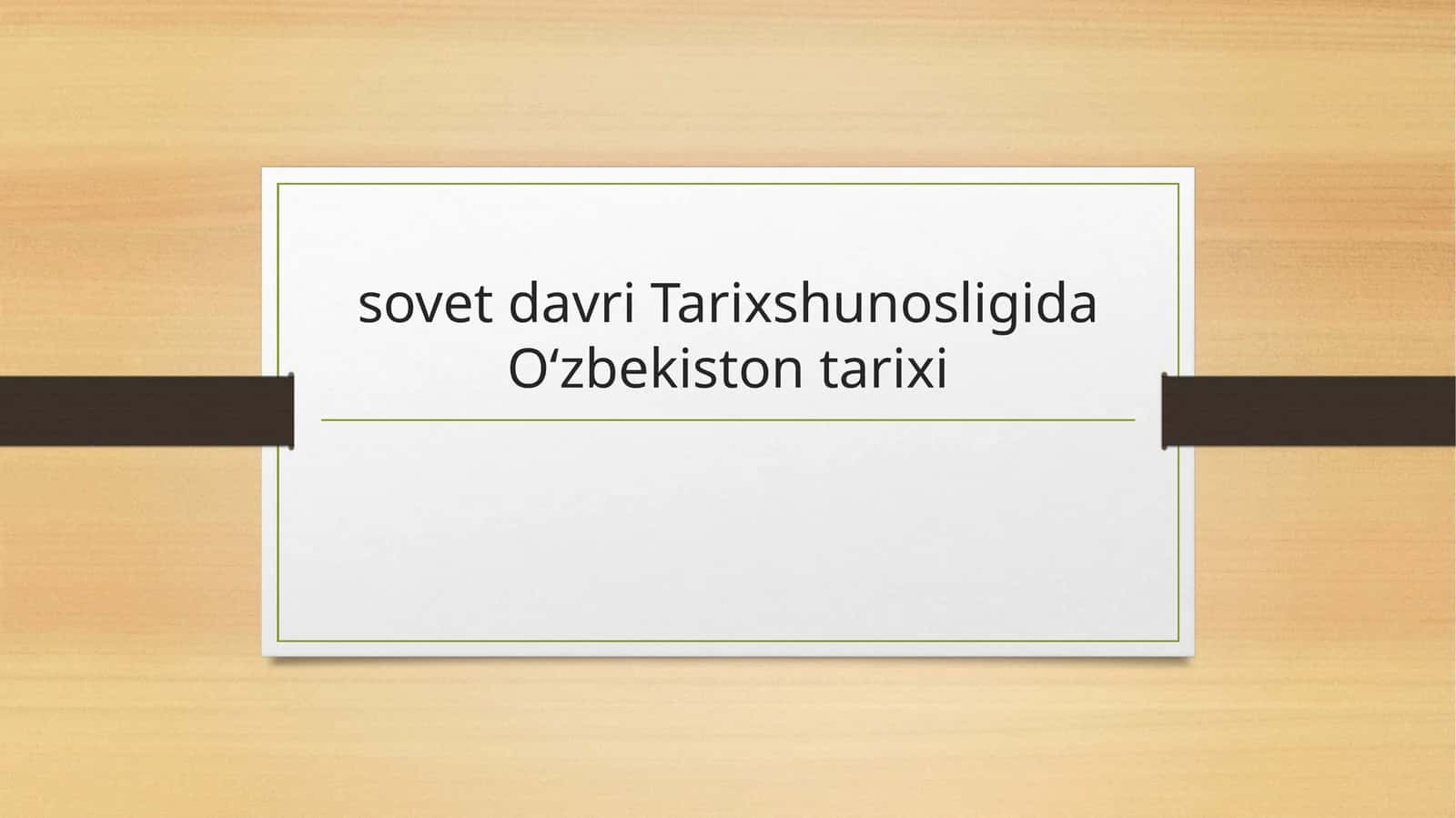 Sovet davri Tarixshunosligida Oʻzbekiston tarixi