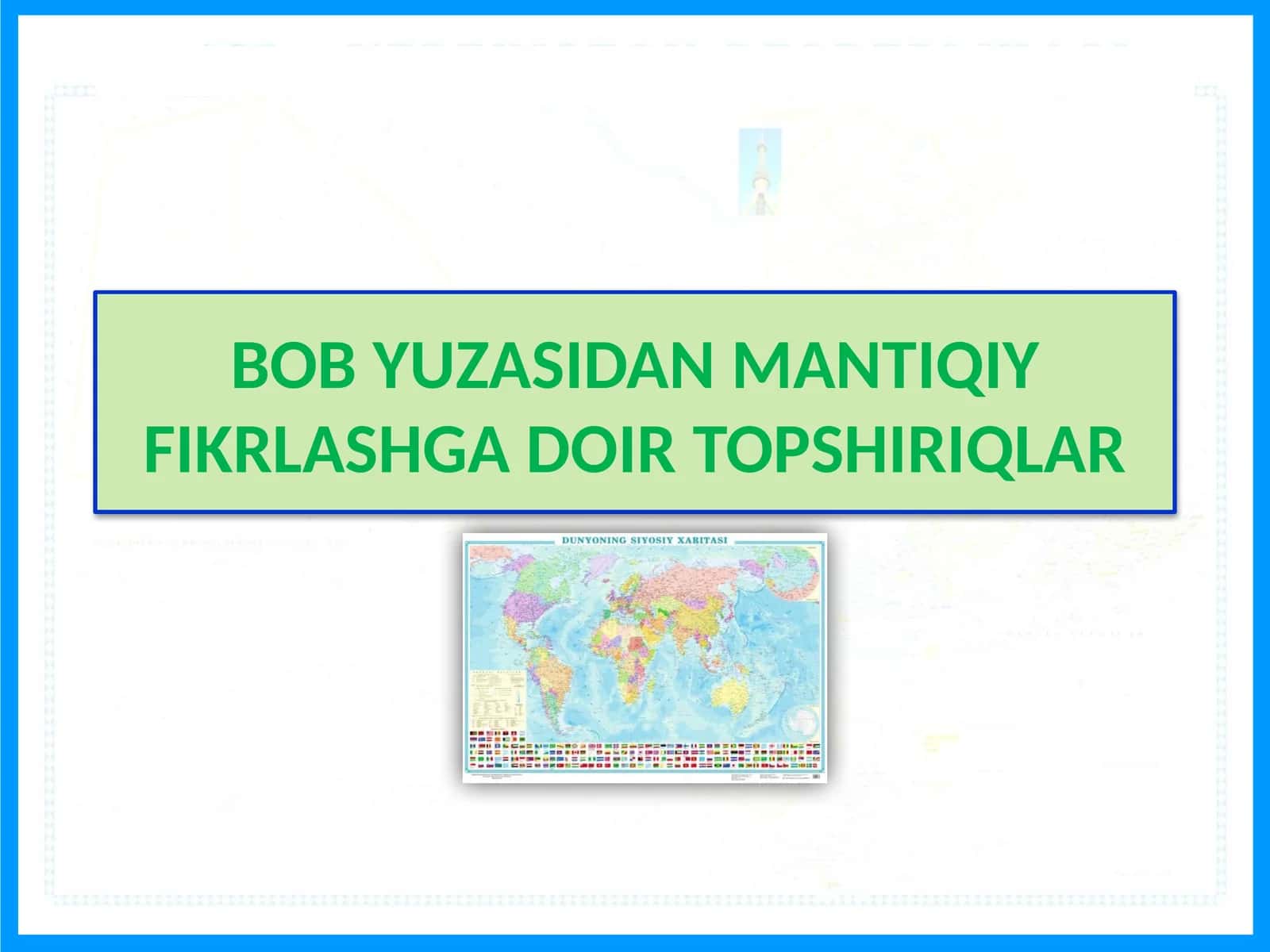 BOB YUZASIDAN MANTIQIY FIKRLASHGADOIR TOPSHIRIQLAR