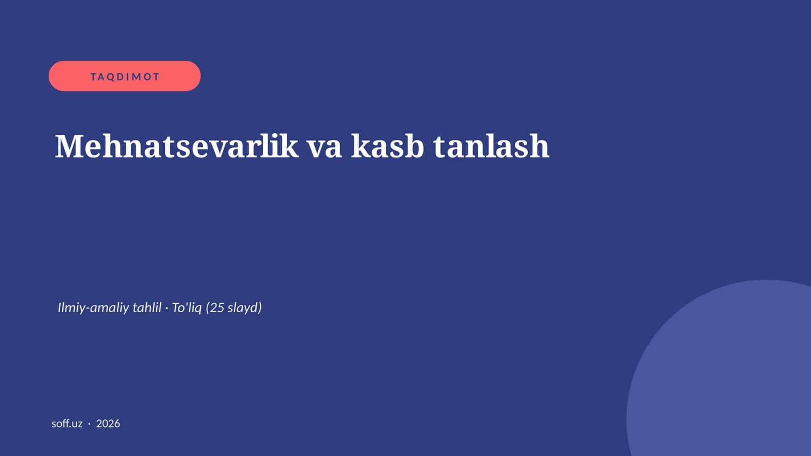 Mehnatsevarlik va kasb tanlash