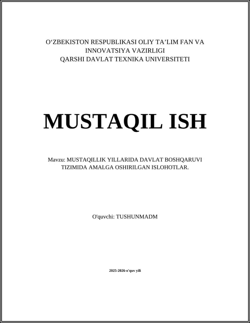 MUSTAQILLIK YILLARIDA DAVLAT BOSHQARUVI TIZIMIDA AMALGA OSHIRILGAN ISLOHOTLAR