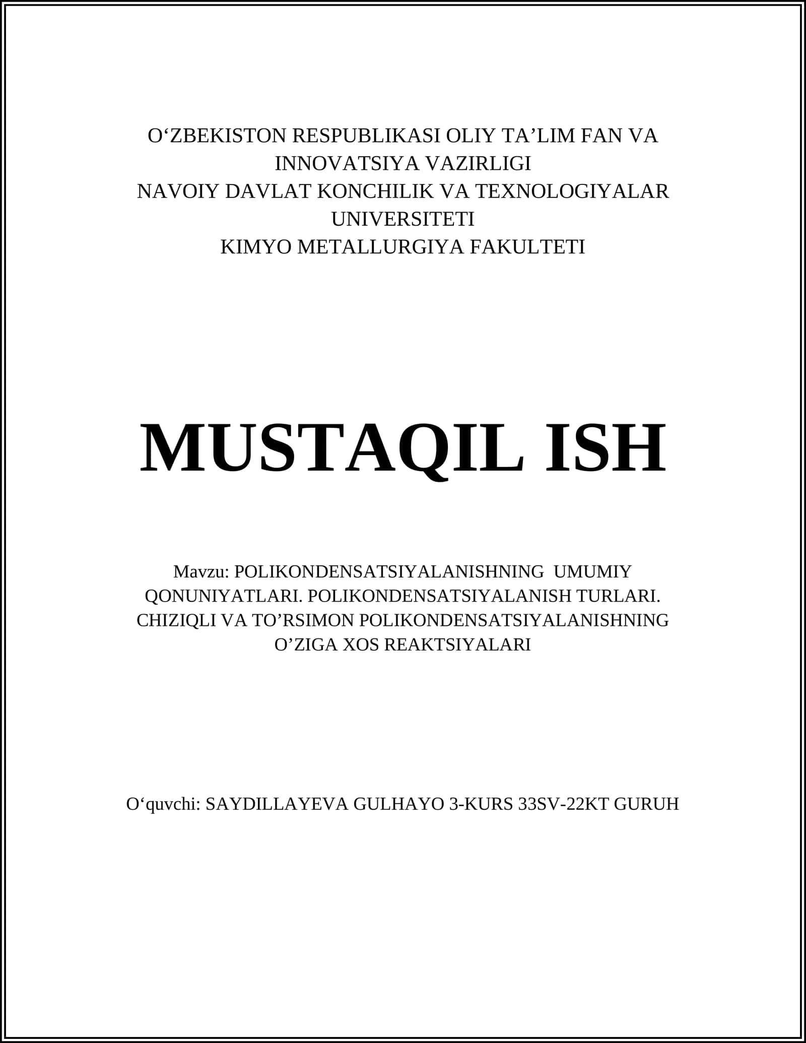POLIKONDENSATSIYALANISHNING UMUMIY QONUNIYATLARI