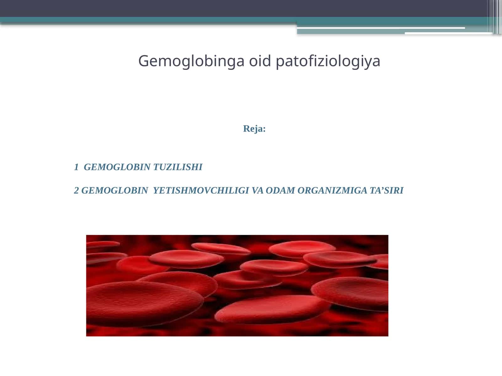 Gemoglobinga oid patofiziologiya