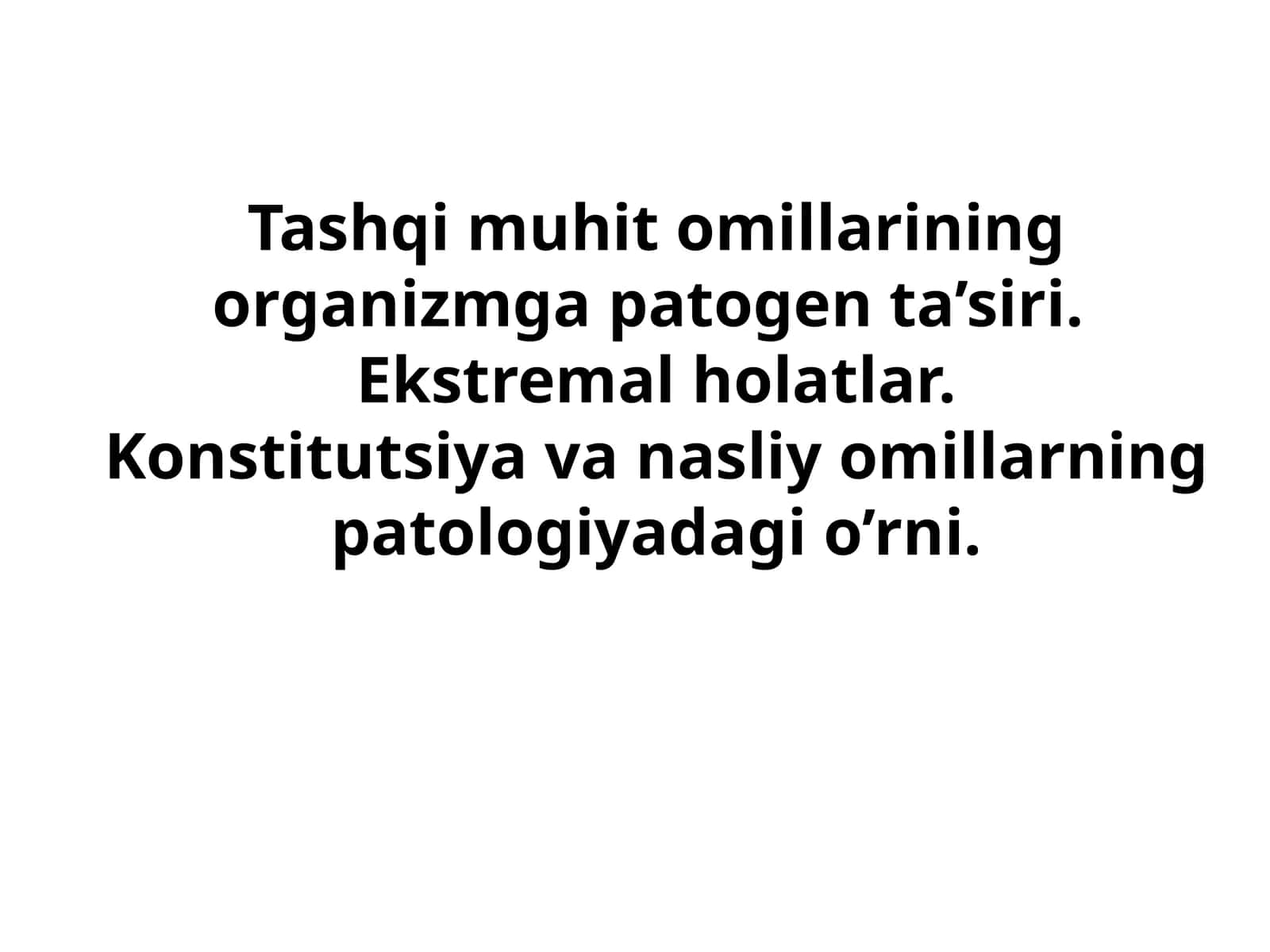 Tashqi muhit omillari va ularning organzmga ta'siri
