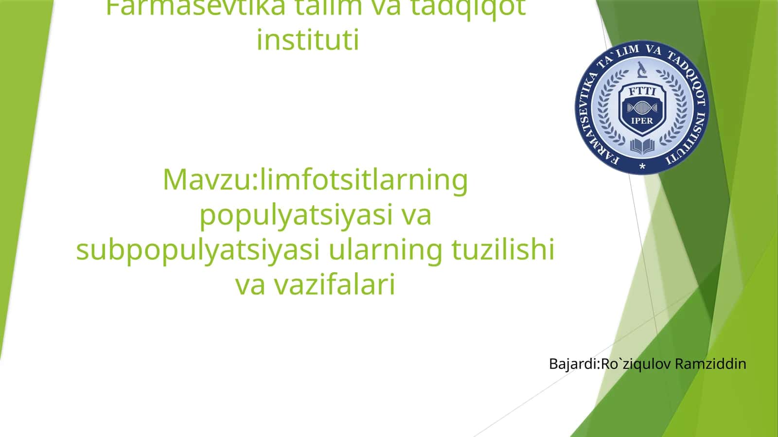 Limfotsitlarning populyatsiyasi va subpopulyatsiyasi ularning tuzilishi va vazifalari