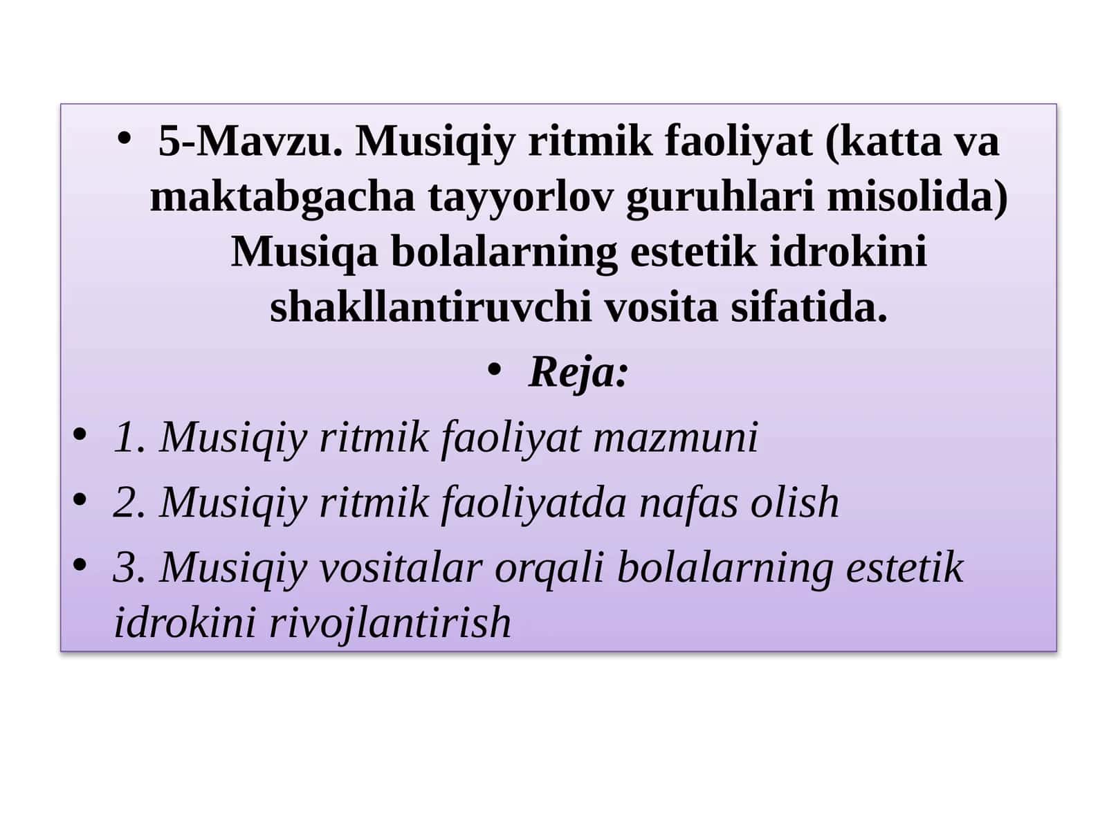 5-Mavzu. Musiqiy ritmik faoliyat (katta va maktabgacha tayyorlov guruhlari misolida)