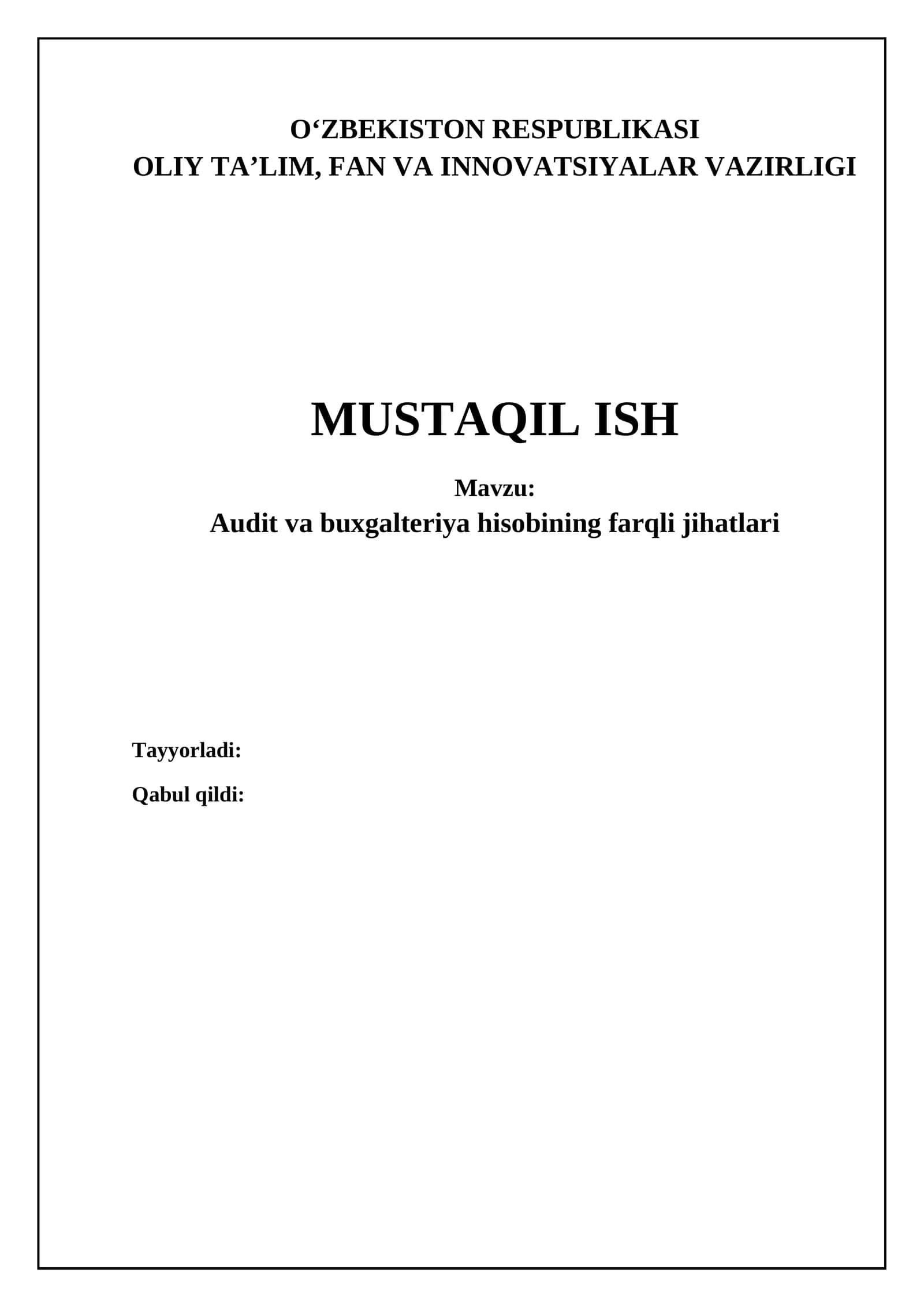 Auditorlik va hisobdorlik: asosiy farqlar