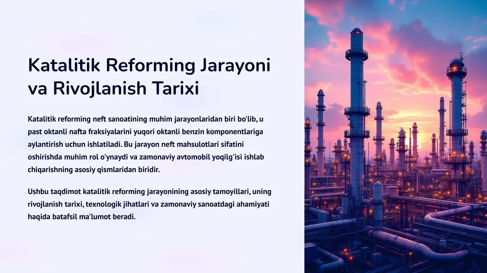 Katalitik Reforming Jarayoni va Rivojlanish Tarixi