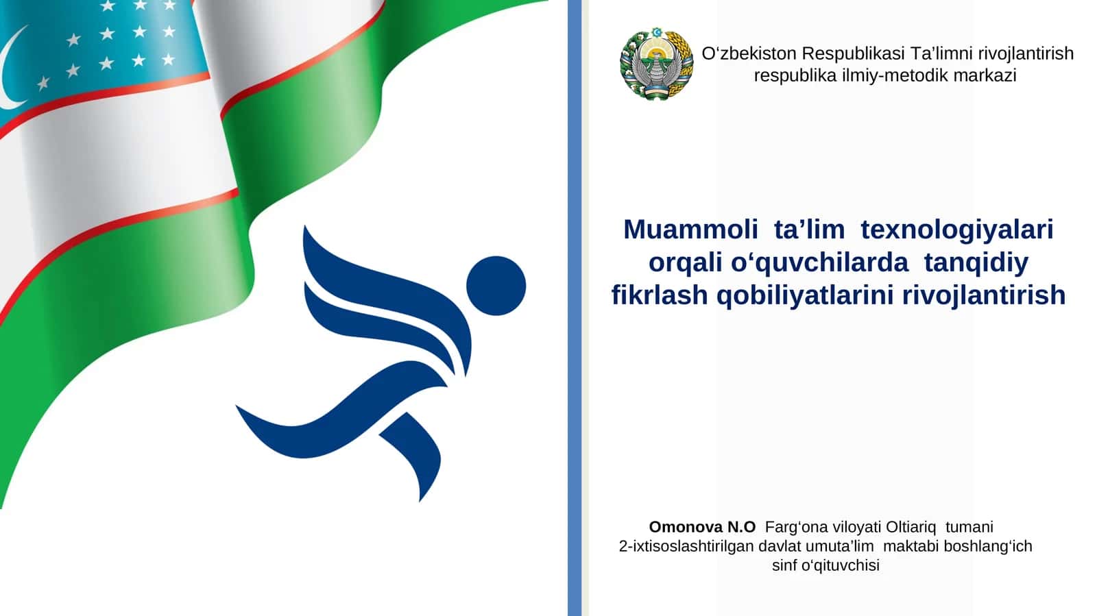 Muammoli taʼlim texnologiyalari orqali o‘quvchilarda tanqidiy fikrlash qobiliyatlarini rivojlantirish