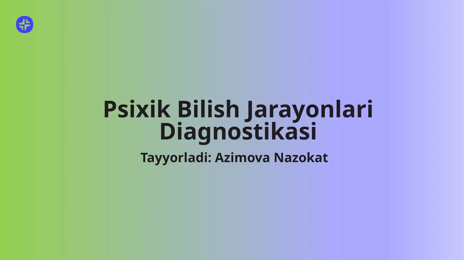 Psixik Bilish Jarayonlari Diagnostikasi