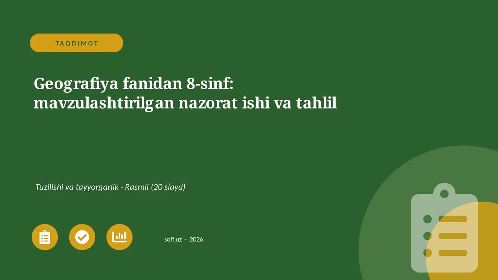 Geografiya fanidan 8-sinf: mavzulashtirilgan nazorat ishi va tahlil