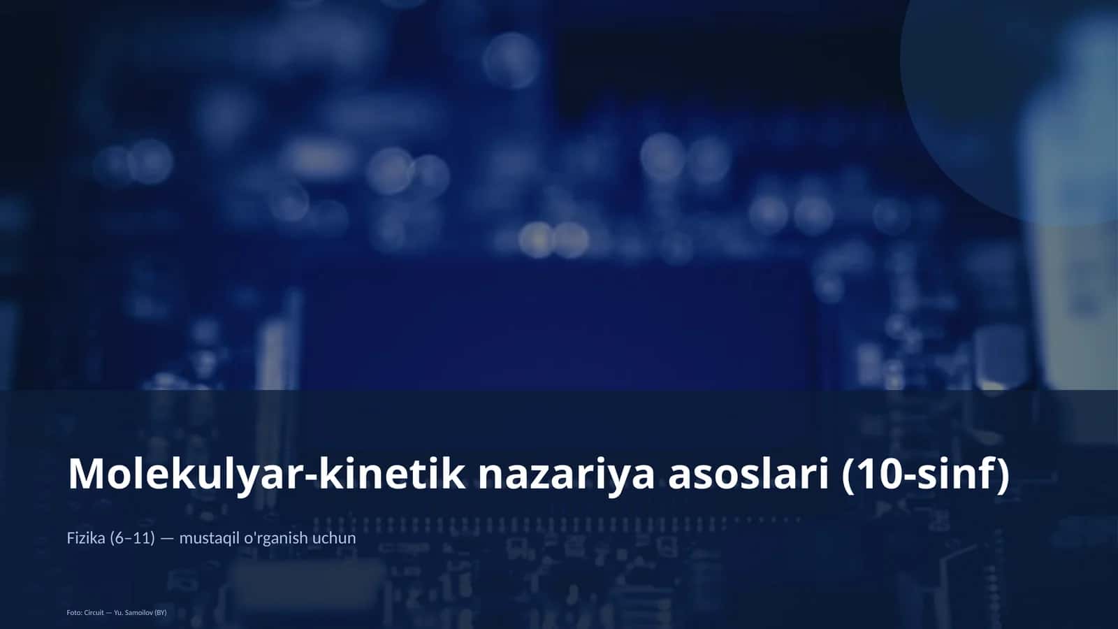 Molekulyar-kinetik nazariya asoslari (10-sinf)