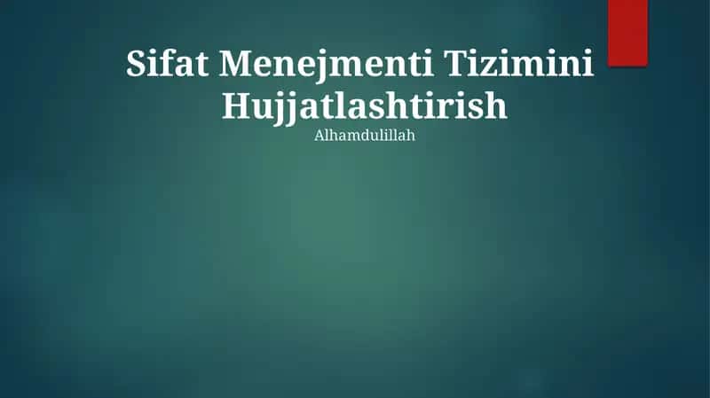 Sifat Menejmenti Tizimini Hujjatlashtirish