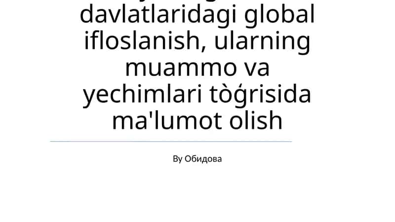 Ifloslanishning Globallashishi va Yechimlari