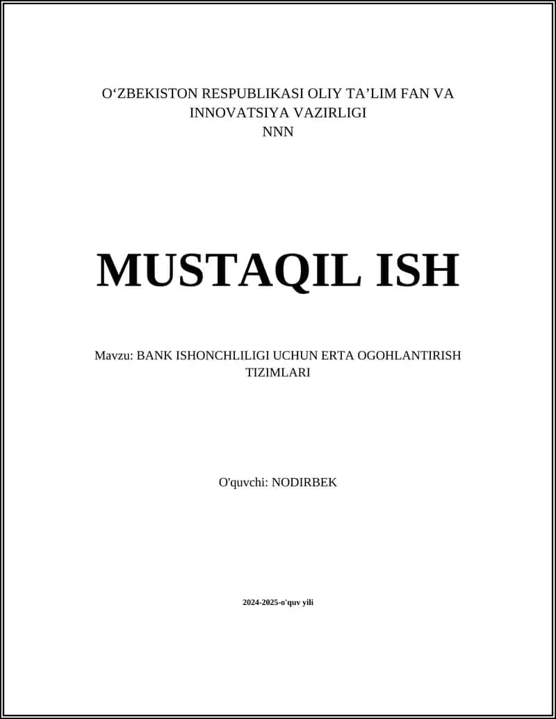 BANK ISHONCHLILIGI UCHUN ERTA OGOHLANTIRISH TIZIMLARI